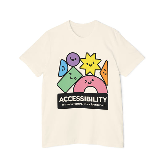 The colors of the shapes are pastel shades of blue, purple, yellow, green, read, and orange. The shapes range from circles, to arches, to stars, all with different smiling facial expressions. Accessibility is in capital letters directly below the stack, with a message that says "It's not a feature, it's a foundation".